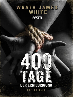 cover image of 400 Tage der Erniedrigung